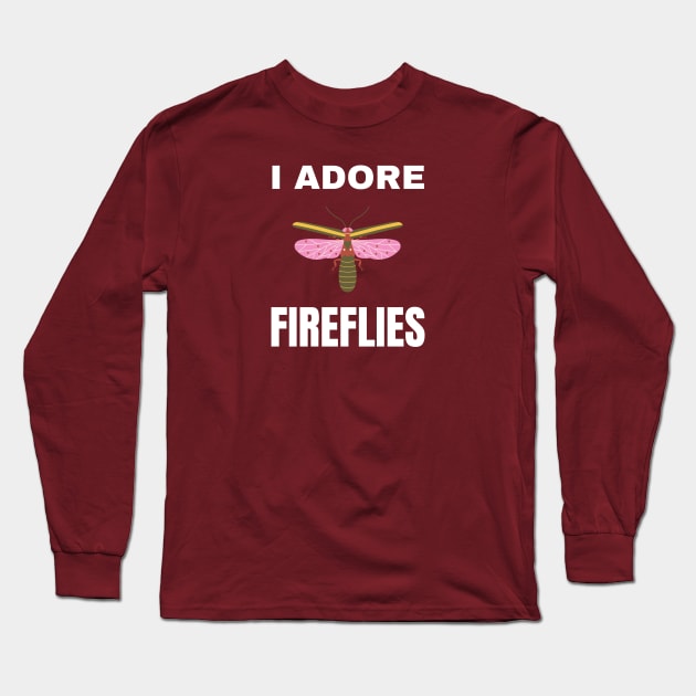 I adore Fireflies Long Sleeve T-Shirt by InspiredCreative